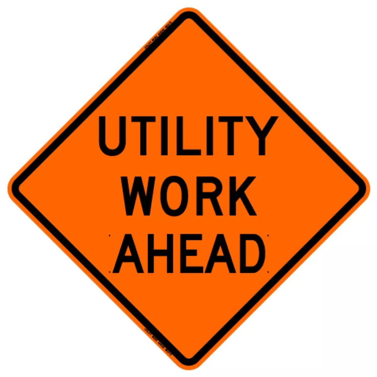 BONE SAFETY | 48x48 Utility Work Ahead Roll-Up Sign (RUS) | #SM4848UWAOC